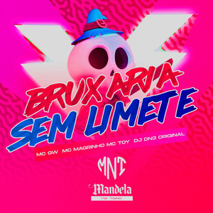 Bruxaria Sem Limite (Explicit)