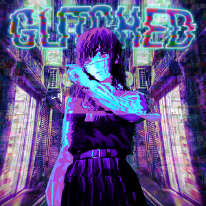 GLITCHED (Explicit)