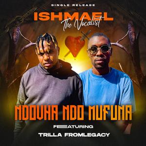 Ndovha ndo mufuna (feat. Trilla fromlegacy)