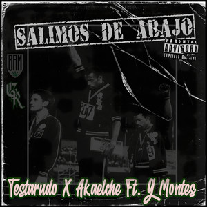 Salimos de Abajo (Explicit)