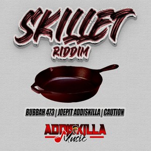 SKILLET RIDDIM