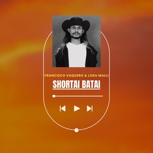 Shortai Batai (Explicit)