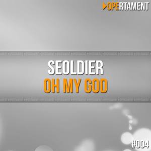 SEOLDIER - Oh My God