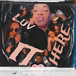 LUV IT HERE vol.1 (Explicit)