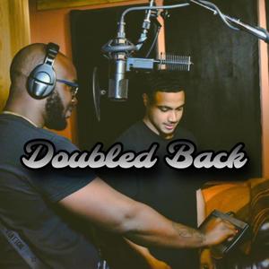 Doubled Back (feat. John Gar) [Explicit]