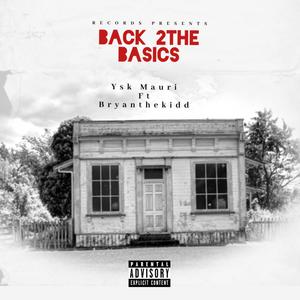 Back 2 Da Basics (Explicit)