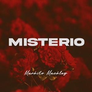 Misterio (feat. Miky Malo On The Beat)