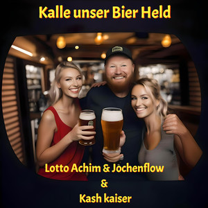 Kalle unser Bier Held