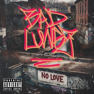 No Love (Explicit)