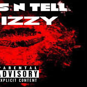 KISS N TELL (Explicit)