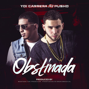 Obstinada (feat. Pusho) [Explicit]