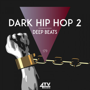 Dark Hip Hop 2 - Deep Beats