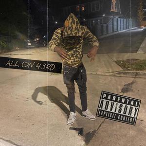 All On 43Rd (feat. 967Liljay) (Explicit)