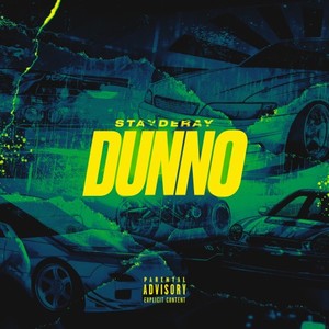 Dunno (Prod. By Syde Lovell X FP Dawg) [Explicit]