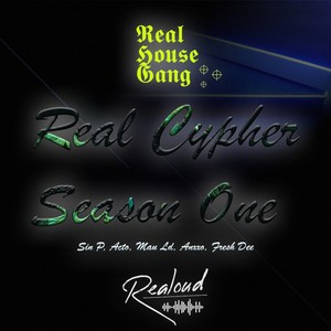 Real Cypher Season One (Explicit)
