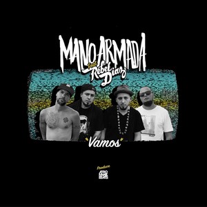 Vamos(feat. RebelDíaz) (Explicit)