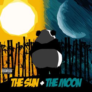 The Sun & the Moon (Explicit)