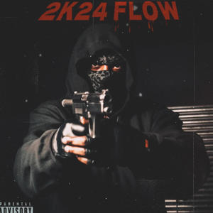 2K24 FLOW (Explicit)