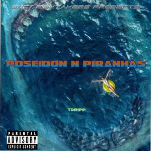 Poseidon N Piranhas (Explicit)