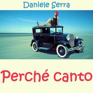 Perchè canto