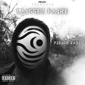 OKURA Presents: Laissez Faire Pirate Radio (Explicit)