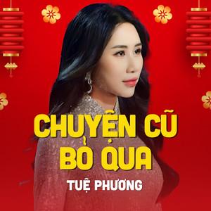 Chuyện Cũ Bỏ Qua (Lofi Version)