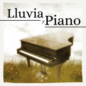 Lluvia y Piano: Música de Piano para Relajarse y Sonidos de Lluvia para Dormir