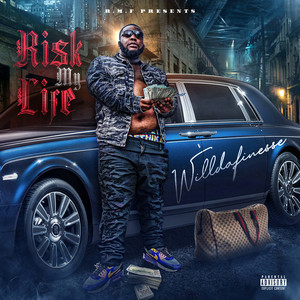 Risk My Life (Explicit)