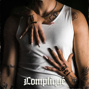 COMPLIQUÉ (Explicit)