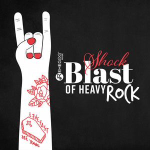 Shock Blast of Heavy Rock