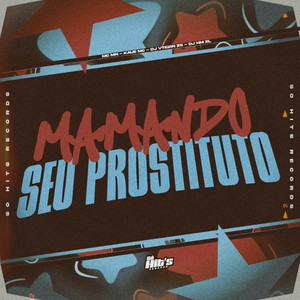 Mamando Seu Prostituto (Explicit)
