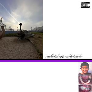 maketshappen/letmebe (Explicit)