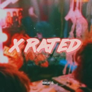 X RATED (Explicit)