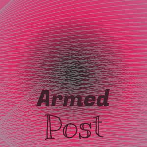 Armed Post