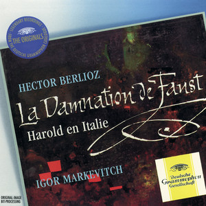 Berlioz: The Damnation of Faust; Harold in Italy (柏辽兹：浮士德的天谴)