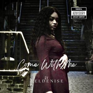 Come With Me (Explicit)