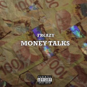 MONEY TALKS (Explicit)