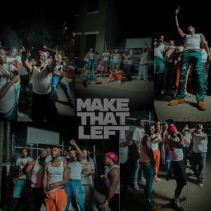 Make That Left (feat. Midwest Milly, Banks Benjamin & We$t$ide Will) (Explicit)