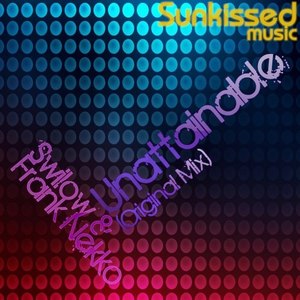 Unattainable (Original Mix)