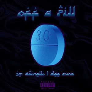 Off a pill (feat. Dee Aura) (Explicit)