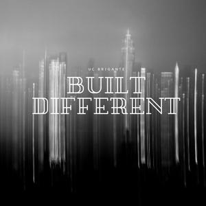 Built Different (Explicit)