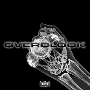 OVERCLOCK (Explicit)