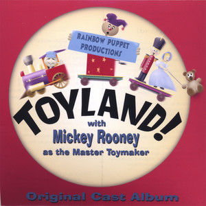 Mickey Rooney - Toyland