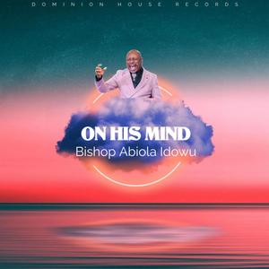 On His Mind (feat. Antwoine Overby)