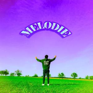 Melodie (Explicit)