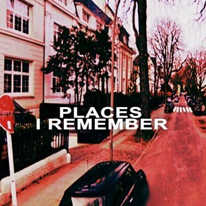 Places I Remember