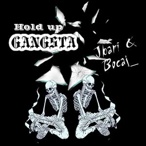 hold on gangsta (Explicit)