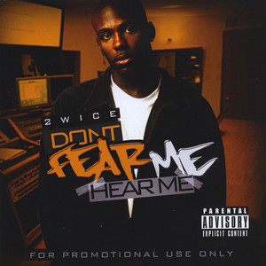 Don't Fear Me Hear Me (Explicit)