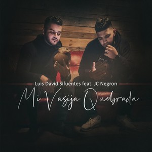 Mi Vasija Quebrada(feat. JC Negron)