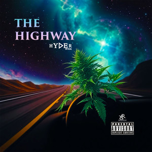 The Highway (Explicit)